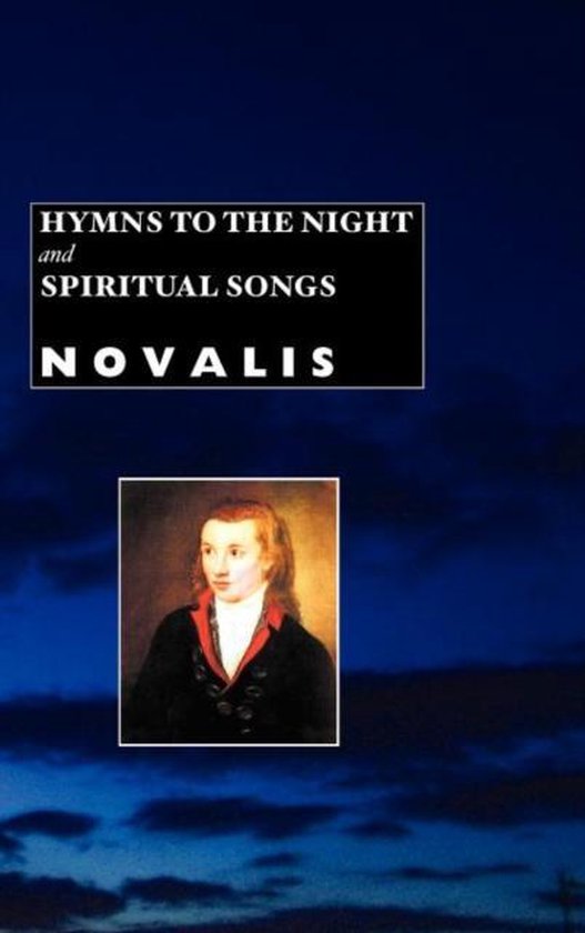 Livre 'Hymns to the Night and Spiritual Songs' de Novalis avec un portrait d'un homme aux longs cheveux blonds.