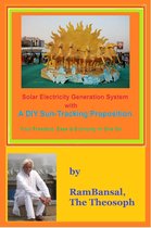 Science & Technology - Solar Electricity Generation System with a DIY Sun-Tracking Proposition