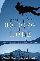 Keep Holding the Rope