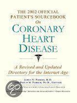 The 2002 Official Patient's Sourcebook On Coronary Heart Disease