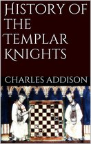 History of the Templars Knights