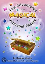 The Adventures of the Magical Alphabet Family