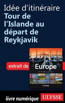 Idée d'itinéraire - Tour de l'Islande au départ de Reykjavik