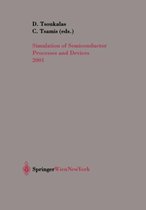 Simulation of Semiconductor Processes and Devices 2001