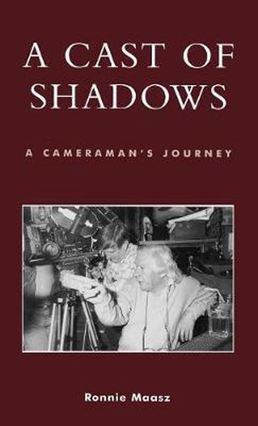 The Scarecrow Filmmakers Series-A Cast of Shadows
