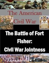 The Battle of Fort Fisher
