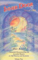 The inner door volume two. Channeled discourses from the ascended masters on self-mastery and ascension