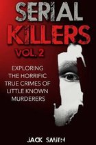 Serial Killers- Serial Killers Volume 2