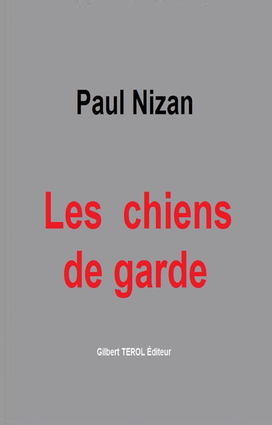 Les Chiens de garde (1932) (ebook), Paul Nizan 1230002785400 Boeken