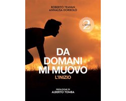 Da domani mi muovo 2 – L'inizio