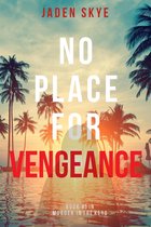 Murder in the Keys 3 - No Place for Vengeance (Murder in the Keys—Book #3)