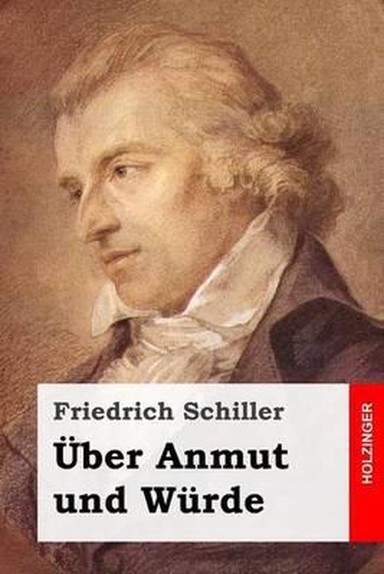 UEber Anmut und Wurde, Friedrich Schiller 9781533295910 Boeken