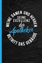 Meine Damen Und Herren Seine Exzellenz Der Apotheker Betritt Das Geb ude