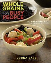 Whole Grains for Busy People