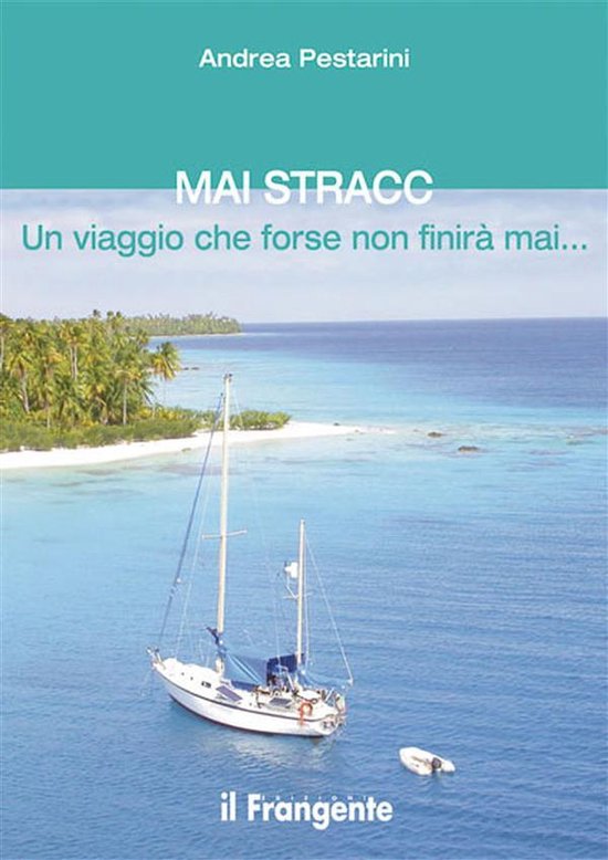 MAI STRACC Un viaggio che forse non finirà mai... - cover