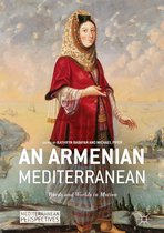 Mediterranean Perspectives - An Armenian Mediterranean