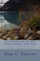 La Puissance Du V ritable Amour