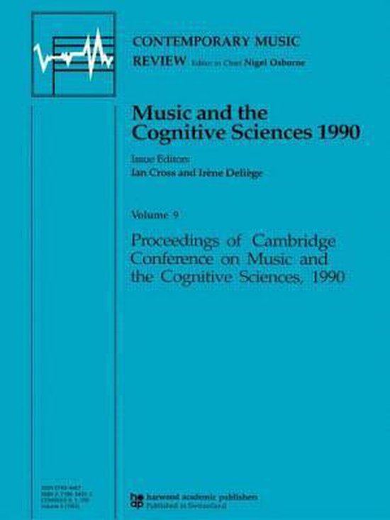 Contemporary Music Review- Music and the Cognitive Sciences 1990