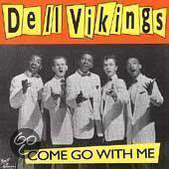 Come go with me dell vikings cd album muziek bol