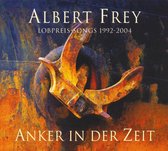 Anker in der Zeit-Lobpreissongs 1992-2004