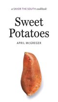 Savor the South Cookbooks - Sweet Potatoes