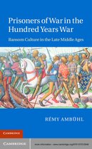 Prisoners of War in the Hundred Years War