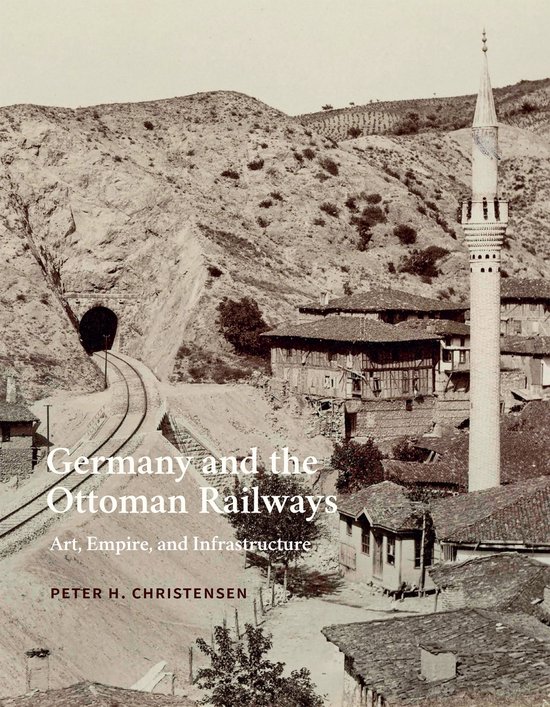 Germany and the Ottoman Railways - cover
