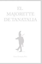 El Majorette de Tanatalia