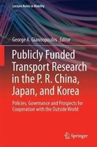 Lecture Notes in Mobility- Publicly Funded Transport Research in the P. R. China, Japan, and Korea