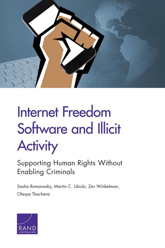 Internet Freedom Software And Illicit Activity Ebook Sasha Romanosky 5222