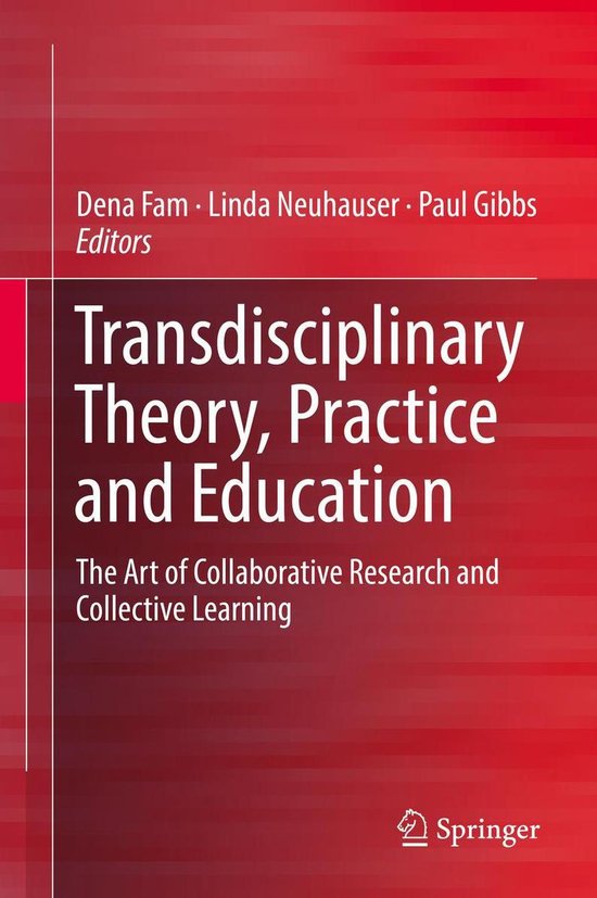 Transdisciplinary Theory, Practice and Education (ebook ...