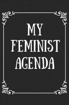 My Feminist Agenda