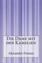 Die Dame Mit Den Kamelien