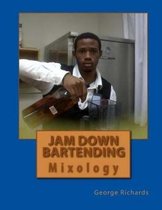 Jam Down Bartending