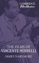 Cambridge Film Classics-The Films of Vincente Minnelli