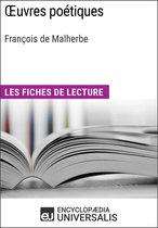 Oeuvres poétiques de François de Malherbe (Les Fiches de lecture d'Universalis)