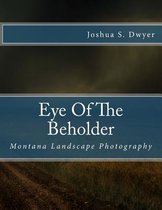 Landscape- Eye Of The Beholder
