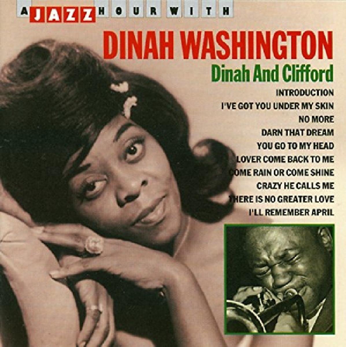 Jazz Hour With Dinah Washington/Dinah And Clifford - Dinah Washington