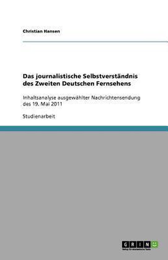 Das journalistische Selbstverständnis des Zweiten Deutschen ... - cover