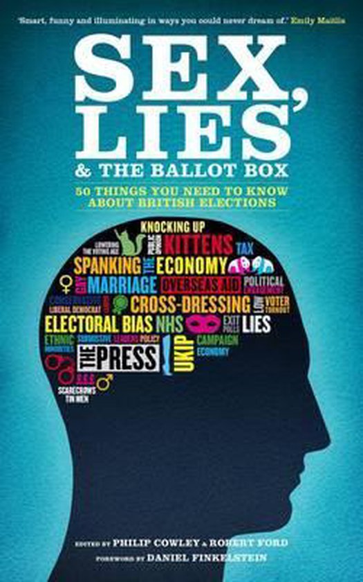 9781849547550 - Sex, Lies and the Ballot Box
