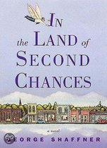 In the Land of Second Chances