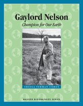 Badger Biographies Series - Gaylord Nelson