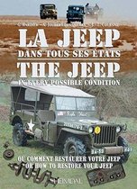 La Jeep Dans Tous Ses Etats/ The Jeep in Every Possible Condition