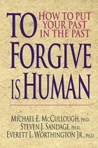 To Forgive is Human
