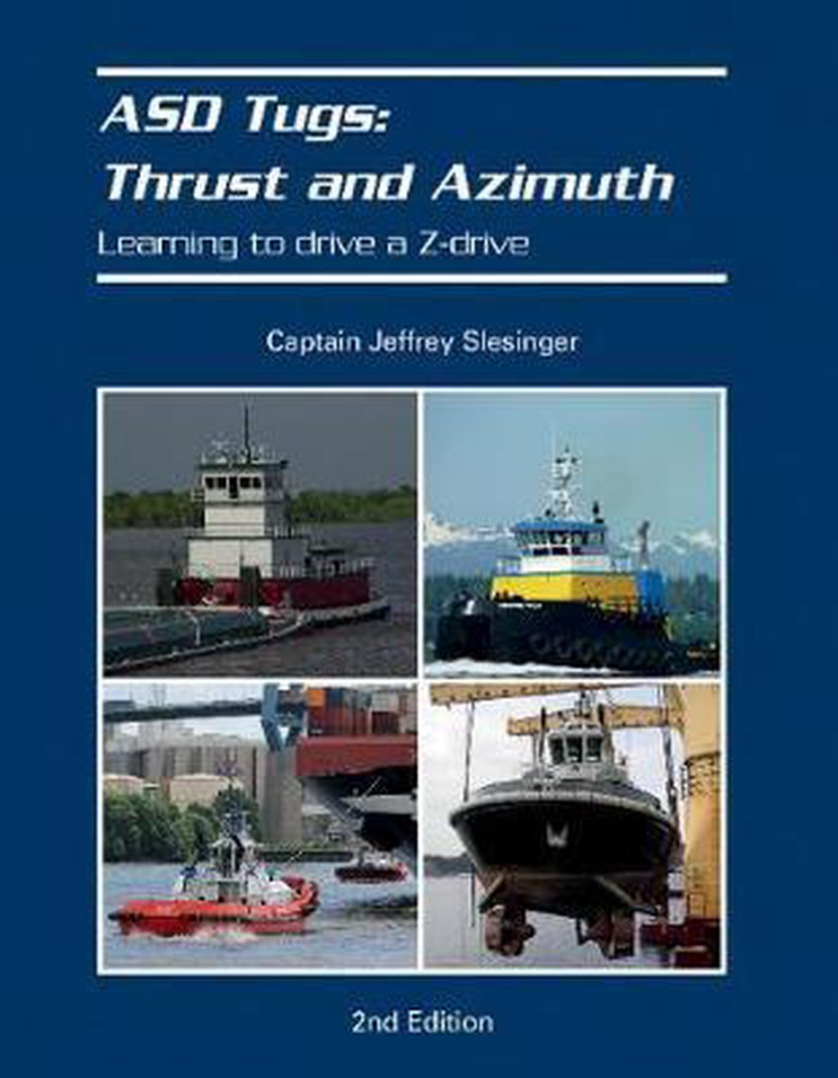ASD Tugs: Thrust and Azimuth - Jeff Slesinger