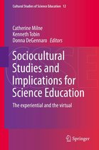 Cultural Studies of Science Education 12 - Sociocultural Studies and Implications for Science Education