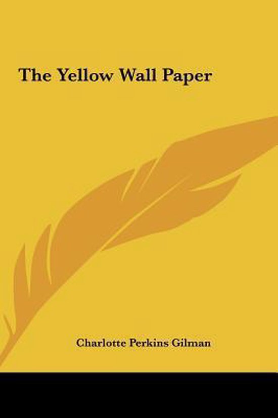 The Yellow Wall Paper