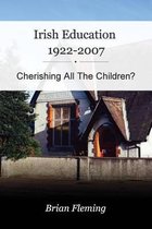 Irish Education, 1922-2007