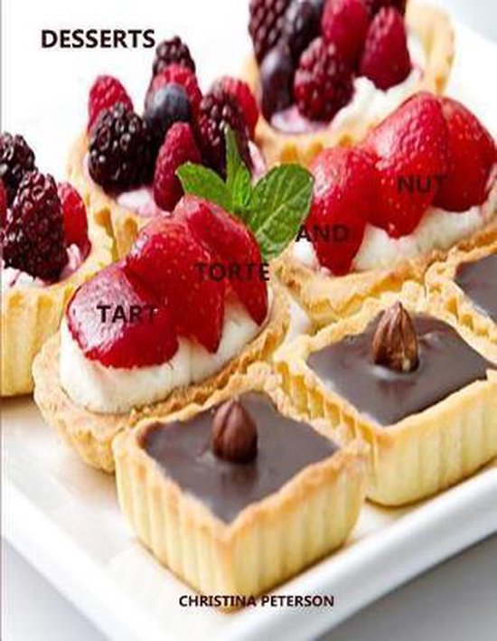 Cookies- Tart, Torte and Nut Desserts
