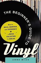The Beginner's Guide to Vinyl